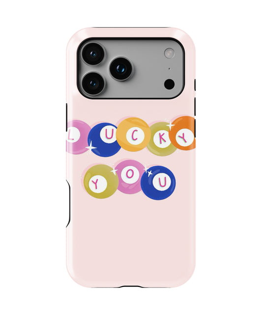 Lucky You Phone Case.