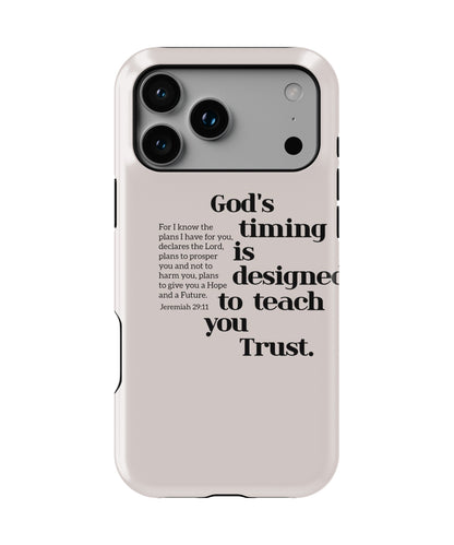 God's Timing Quote Phone Case.